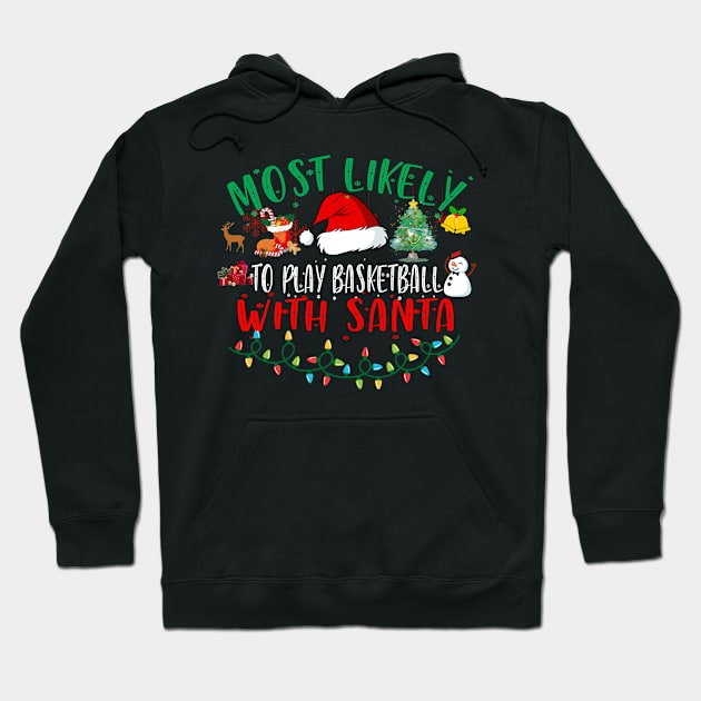 Play Basketball With Santa Funny Christmas Gifts Hoodie by Kardio